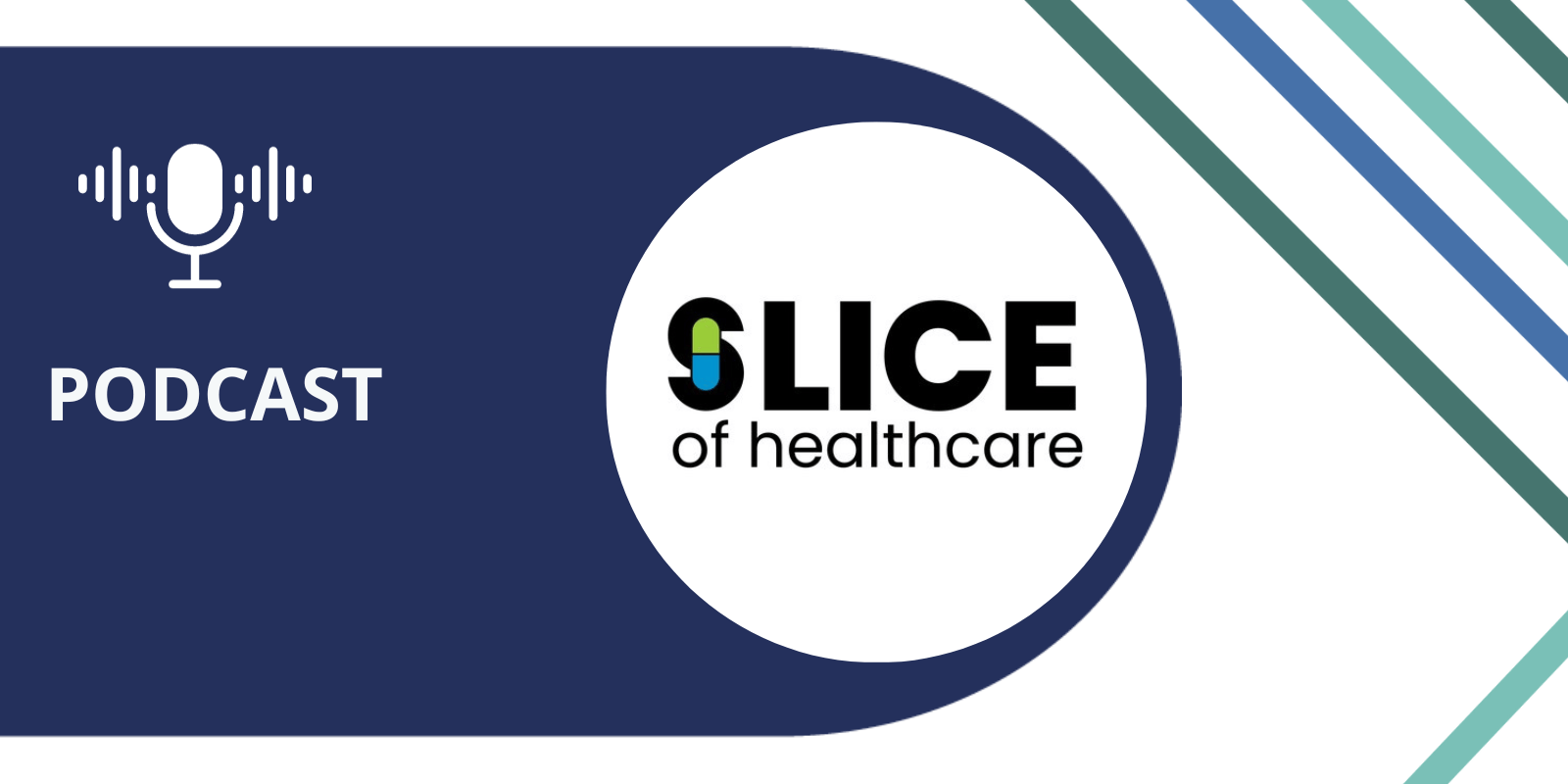 Slice of Healthcare Podcast Interview